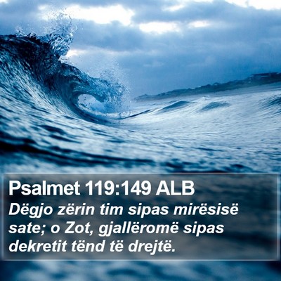 Psalmet 119:149 ALB Bible Verse Image