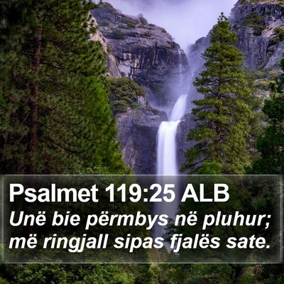 Psalmet 119:25 ALB Bible Verse Image