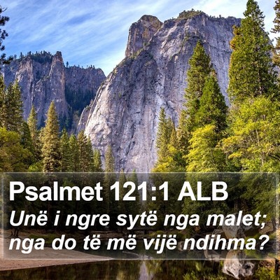 Psalmet 121:1 ALB Bible Verse Image