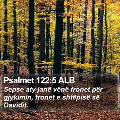 Psalmet 122:5 ALB Bible Verse Image