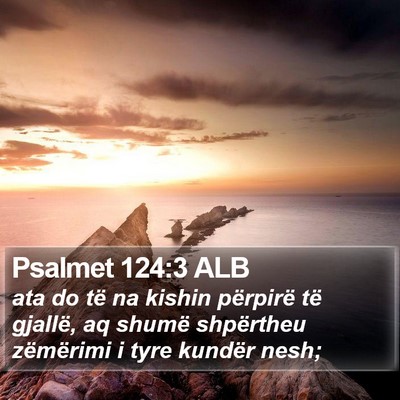 Psalmet 124:3 ALB Bible Verse Image