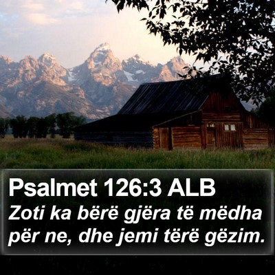 Psalmet 126:3 ALB Bible Verse Image