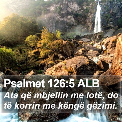 Psalmet 126:5 ALB Bible Verse Image