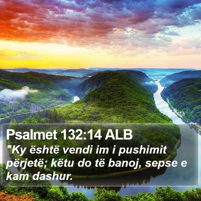 Psalmet 132:14 ALB Bible Verse Image