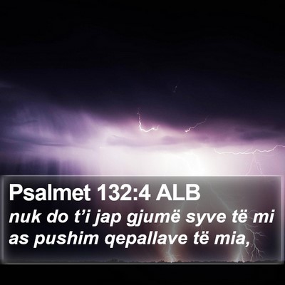 Psalmet 132:4 ALB Bible Verse Image