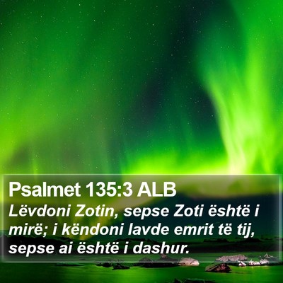 Psalmet 135:3 ALB Bible Verse Image