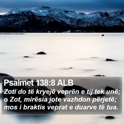 Psalmet 138:8 ALB Bible Verse Image