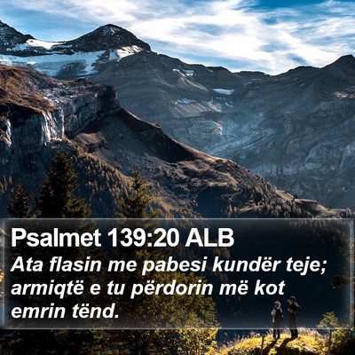 Psalmet 139:20 ALB Bible Verse Image