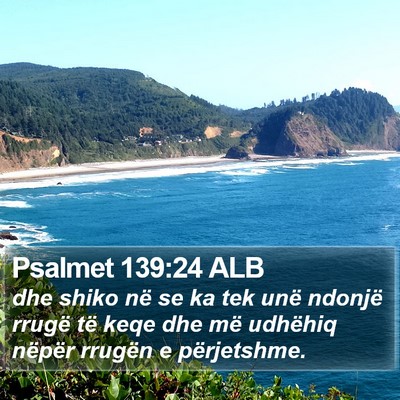 Psalmet 139:24 ALB Bible Verse Image