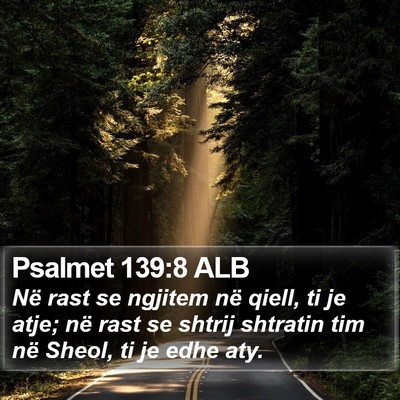 Psalmet 139:8 ALB Bible Verse Image
