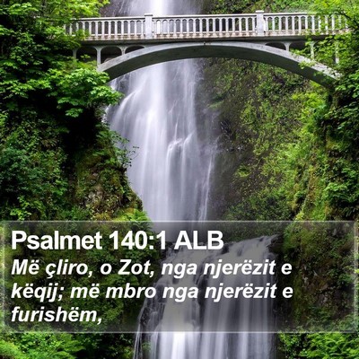 Psalmet 140:1 ALB Bible Verse Image