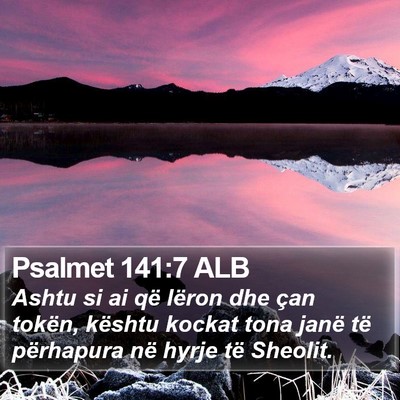 Psalmet 141:7 ALB Bible Verse Image
