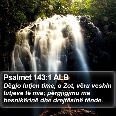 Psalmet 143:1 ALB Bible Verse Image