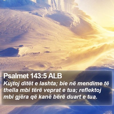 Psalmet 143:5 ALB Bible Verse Image