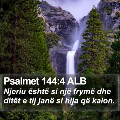 Psalmet 144:4 ALB Bible Verse Image