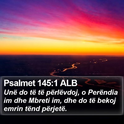 Psalmet 145:1 ALB Bible Verse Image