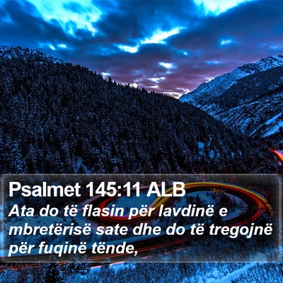 Psalmet 145:11 ALB Bible Verse Image