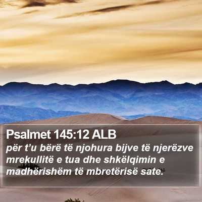 Psalmet 145:12 ALB Bible Verse Image