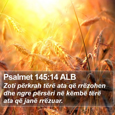 Psalmet 145:14 ALB Bible Verse Image
