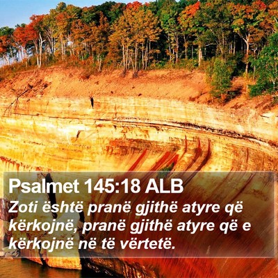 Psalmet 145:18 ALB Bible Verse Image