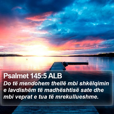 Psalmet 145:5 ALB Bible Verse Image