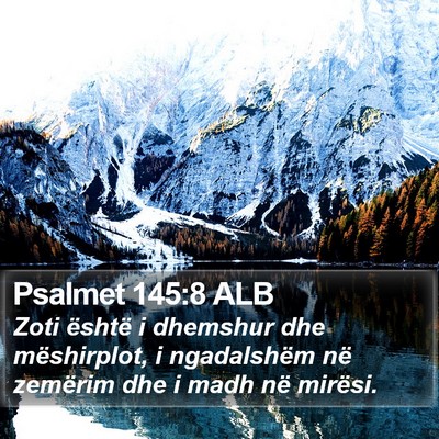 Psalmet 145:8 ALB Bible Verse Image
