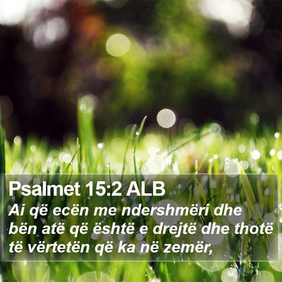 Psalmet 15:2 ALB Bible Verse Image