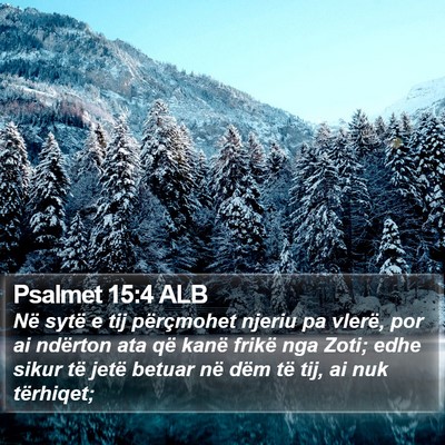 Psalmet 15:4 ALB Bible Verse Image