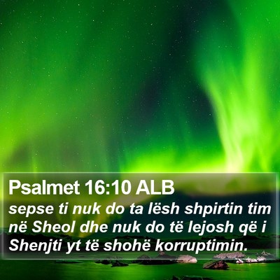 Psalmet 16:10 ALB Bible Verse Image