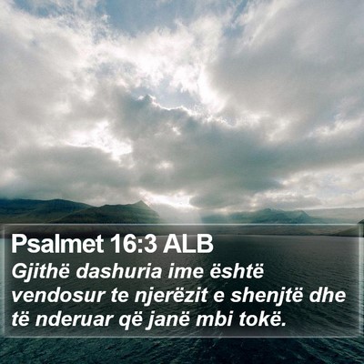 Psalmet 16:3 ALB Bible Verse Image