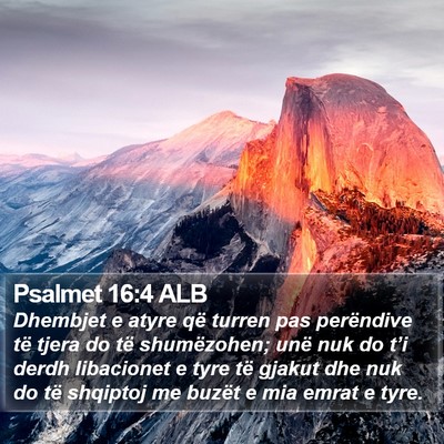 Psalmet 16:4 ALB Bible Verse Image