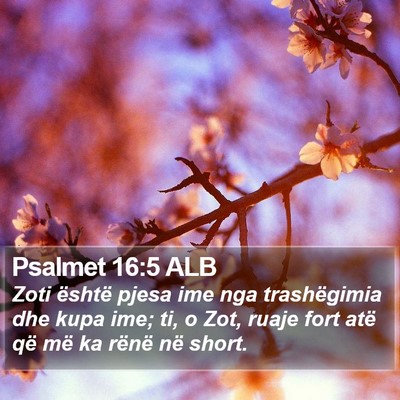 Psalmet 16:5 ALB Bible Verse Image