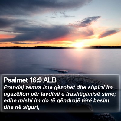 Psalmet 16:9 ALB Bible Verse Image