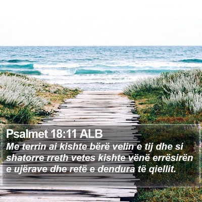 Psalmet 18:11 ALB Bible Verse Image