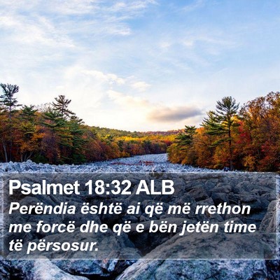 Psalmet 18:32 ALB Bible Verse Image
