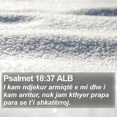 Psalmet 18:37 ALB Bible Verse Image