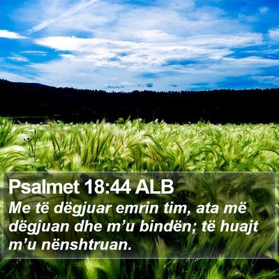 Psalmet 18:44 ALB Bible Verse Image