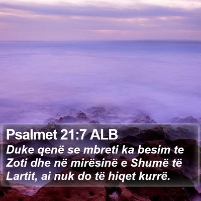 Psalmet 21:7 ALB Bible Verse Image