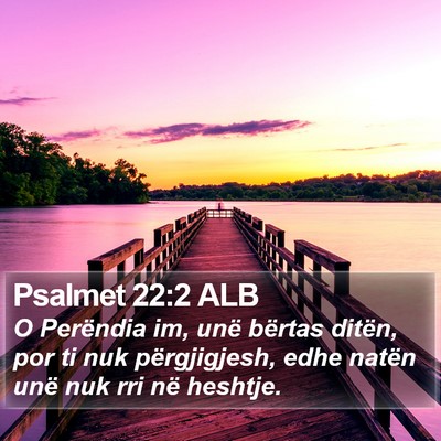 Psalmet 22:2 ALB Bible Verse Image