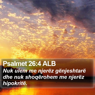 Psalmet 26:4 ALB Bible Verse Image