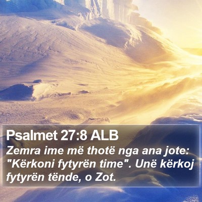 Psalmet 27:8 ALB Bible Verse Image