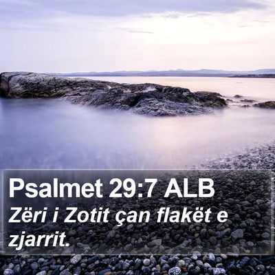 Psalmet 29:7 ALB Bible Verse Image