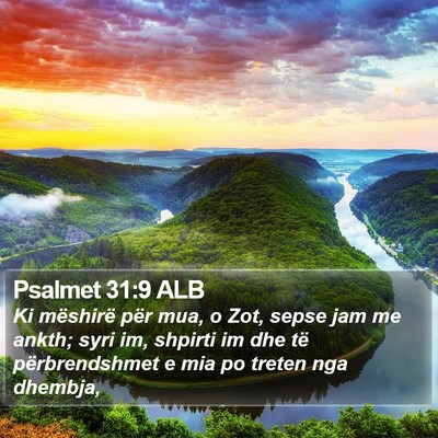 Psalmet 31:9 ALB Bible Verse Image