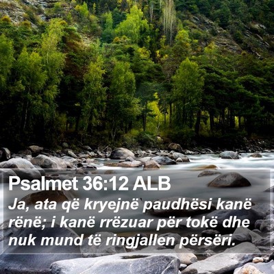 Psalmet 36:12 ALB Bible Verse Image