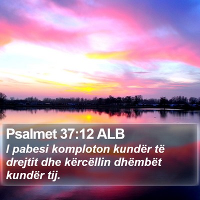 Psalmet 37:12 ALB Bible Verse Image
