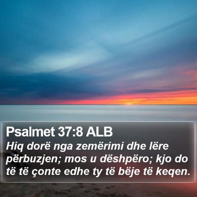 Psalmet 37:8 ALB Bible Verse Image