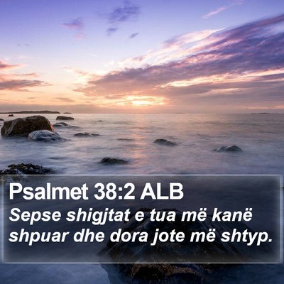 Psalmet 38:2 ALB Bible Verse Image