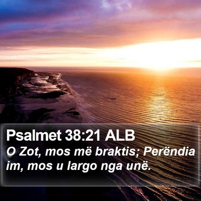Psalmet 38:21 ALB Bible Verse Image