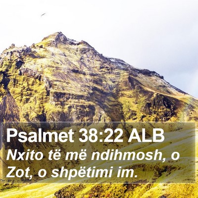 Psalmet 38:22 ALB Bible Verse Image