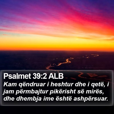 Psalmet 39:2 ALB Bible Verse Image